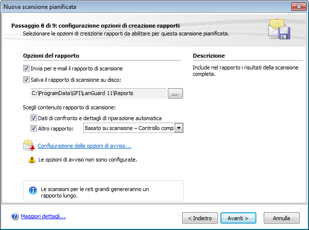 Schermata 41: Opzioni di creazione dei rapporti della scansione pianificata 11.