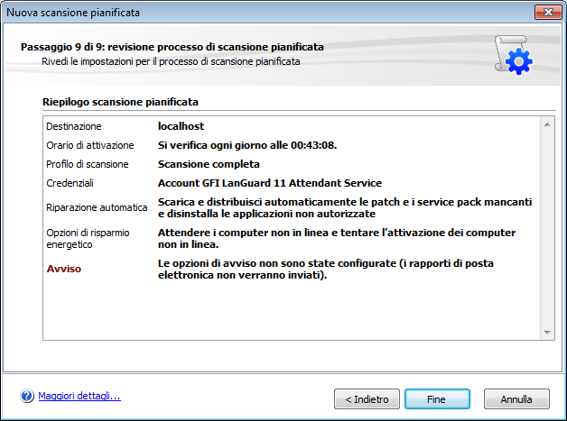 Schermata 42: Opzioni di creazione dei rapporti della scansione pianificata 12. Rivedere il riepilogo delle impostazioni di scansione e fare clic su Fine.