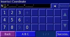 Salvataggio delle coordinate È possibile utilizzare Navigator III per recarsi presso la posizione desiderata inserendo le relative coordinate geografiche (latitudine e longitudine). 1.