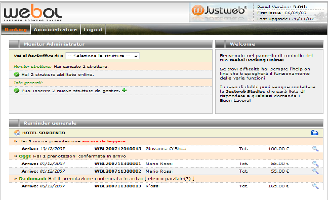 Benvenuti nel back office di Webol Il back office di Webol è l interfaccia del sistema attraverso la quale puoi gestire le prenotazioni della tua struttura, in completa autonomia e senza intermediari.