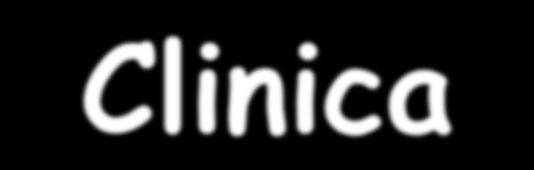 Clinica Dal punto di vista clinico, quando la malattia è in fase di attività o quando è in fase di stato?