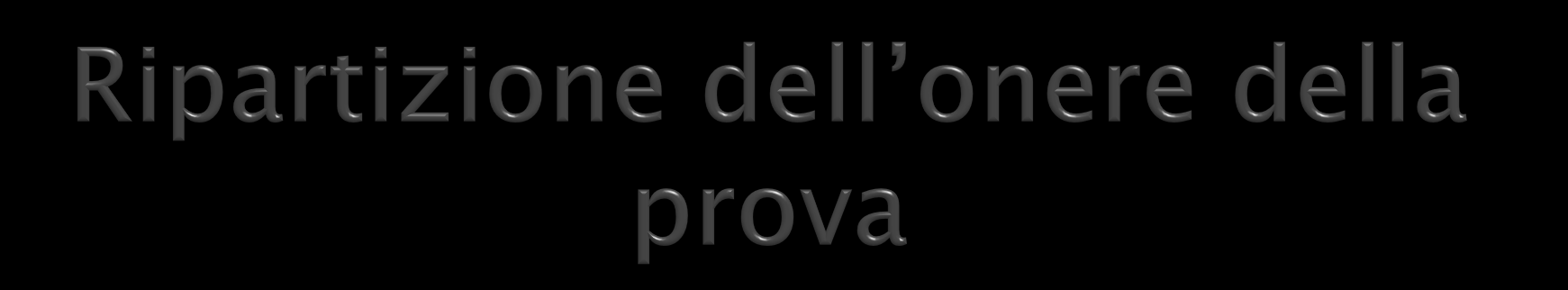 Il paziente/danneggiato (creditore) deve fornire la prova: 1) del contratto (o del contatto); 2) dell aggravamento della situazione