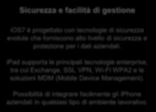 NUOVI SMARTPHONE E TABLET (4/4) APPLE ipad AIR 16GB Per gestire al meglio il business, sempre, ovunque.