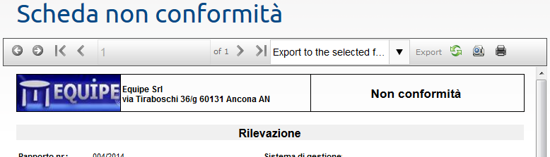 Argomenti correlati Come attivare il sistema di Alert Come gestire il sistema di Notifiche Chiusura non conformità L ultima fase del processo di gestione delle NC è la chiusura della stessa.