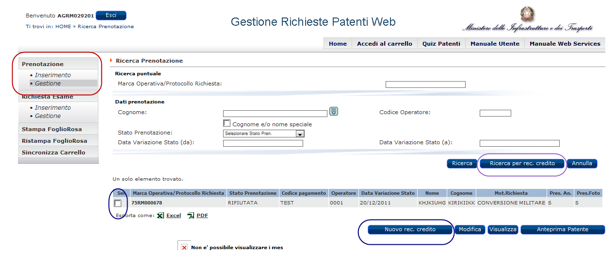 4.2 ricerca prenotazione per recupero credito (utenti abilitati al pagamento on line) Il recupero credito consente all utente di pagare una nuova prenotazione utilizzando il credito relativo ad una