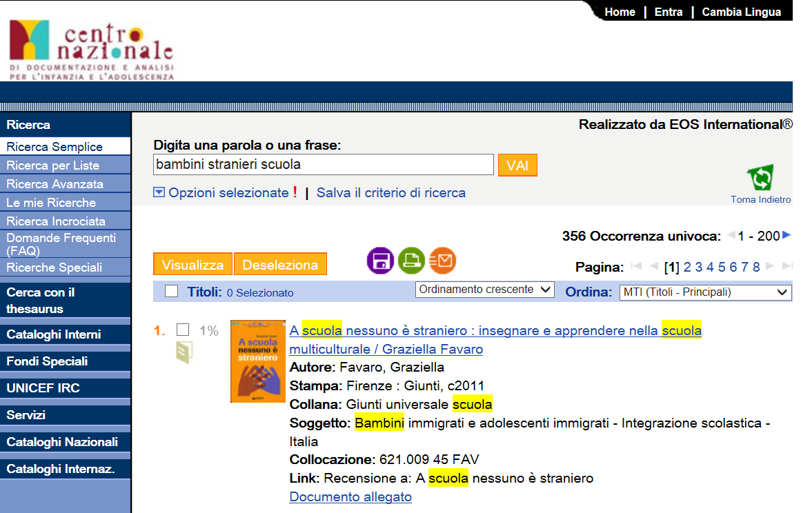 Minori Ricerca Semplice La Ricerca Semplice è utile per iniziare inserendo termini liberi che vengono cercati in tutti i campi (titolo, abstract, descrittori del Thesaurus etc.).