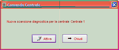 4.3.8 Comanda centrale Test Sistemi Questa finestra consente di avviare una nuova scansione diagnostica per la centrale selezionata nella cartella Test.