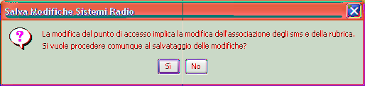 Parametri di configurazione Un modulo GSM può essere impostato come punto di accesso di un solo sistema radio.