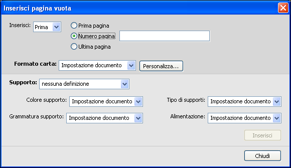 COMMAND WORKSTATION 24 PER INSERIRE PAGINE VUOTE 1 Fare clic su Nuovo inserto nella finestra di dialogo Supporti misti. Viene visualizzata la finestra di dialogo Inserisci pagina vuota.