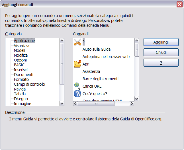 Figura 3: Aggiungere comandi a un menu Modifica delle voci del menu Oltre a poter cambiare la sequenza delle voci di un menu o sottomenu, si possono aggiungere sottomenu, rinominare o eliminare voci,