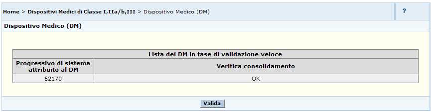 2.4.1.10 Validazione veloce dati DM La validazione veloce consente all utente di apporre la firma digitale sui dati di un DM ancora in lavorazione.