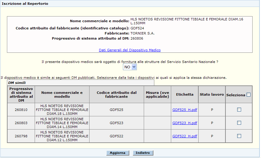 presenterà anche l elenco con elementi selezionabili dei suddetti dispositivi simili che possono essere contemporaneamente iscritti nel repertorio (cfr. figura seguente).