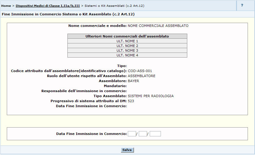 2.4.2.13 Dichiarazione Fine immissione in commercio di un Assemblato Questa pagina consente all utente di inserire la data di Fine immissione in commercio in riferimento ad un sistema o kit