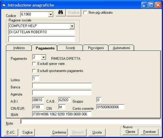Codice IBAN su Introduzione anagrafiche Nella scheda 'Pagamento', viene ora visualizzato un campo di sola lettura che riporta il codice IBAN Il campo viene creato in modo automatico in presenza di