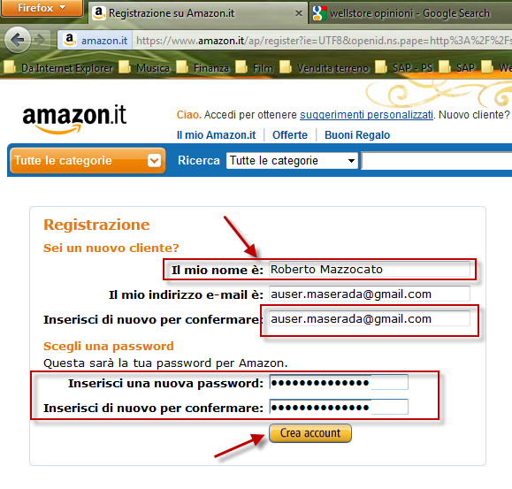 Registrazione su Amazon - 3 Inserire il proprio nome Ripetere l indirizzo