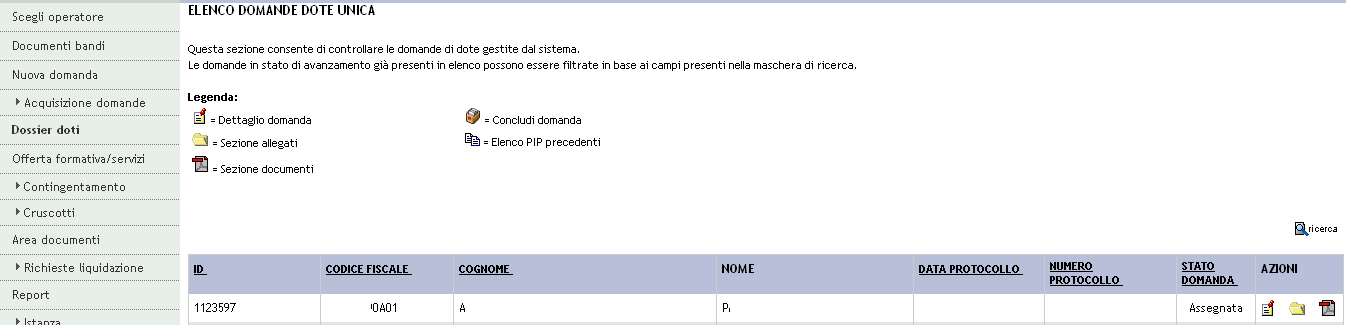 È possibile visualizzare lo stato della domanda accedendo al DOSSIER DOTI. In corrispondenza del bando Dote Unica, cliccare sulla colona rappresentante lo stato della domanda che si vuole visionare.