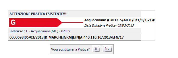 Se nel sistema ci sono ACE precedentemente trasmessi con gli stessi dati catastali (codice catastale comune/sezione/foglio/particella/sub) il sistema chiede conferma nel voler SOSTITUIRE la pratica: