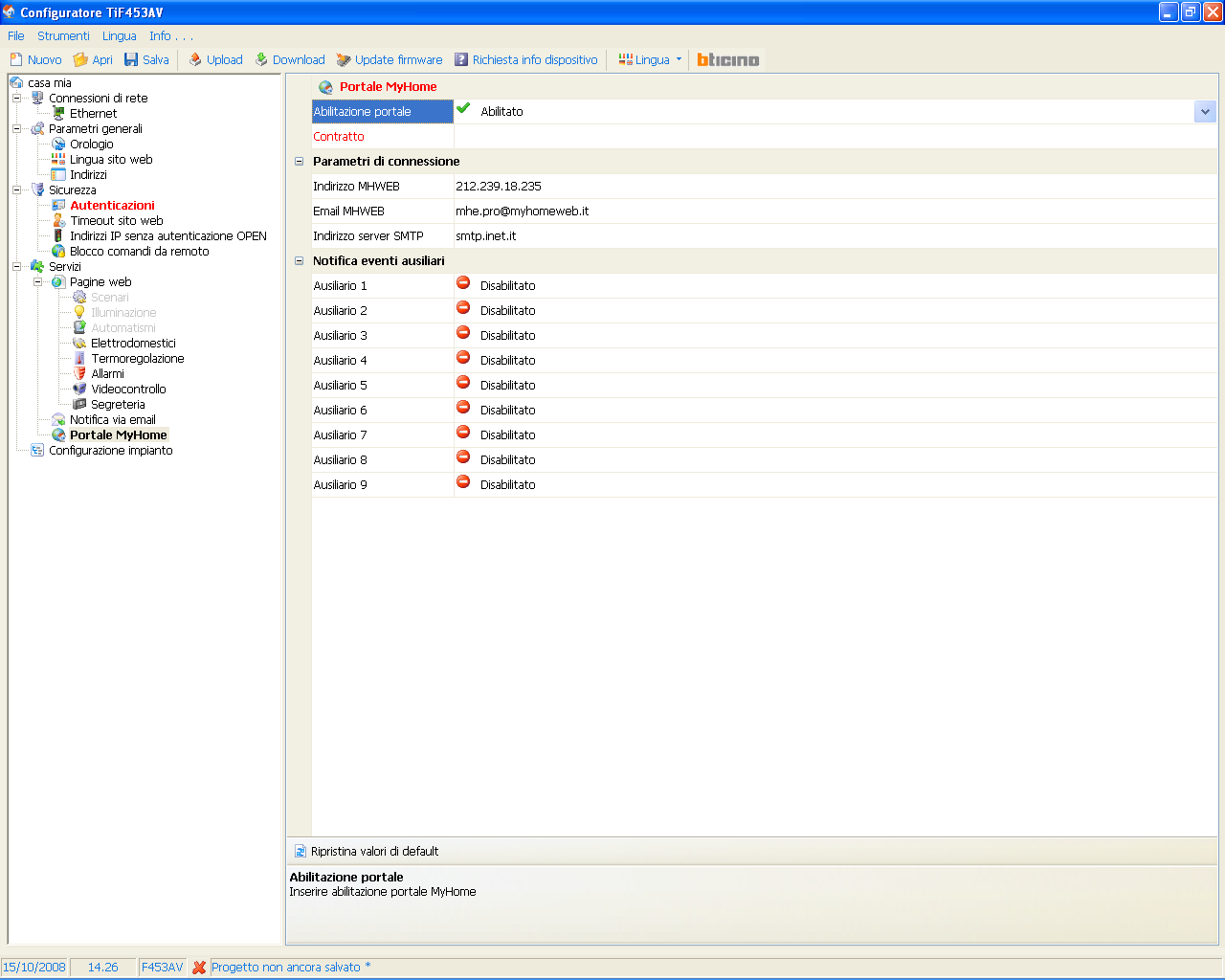 My Home Web - Area Professionisti 54 appendice 3 - Installazione e configurazione apparati di controllo Tipo tcp/ip U Pagina Portale MyHome ID Gateway Nuovi parametri In questa pagina effettuare le