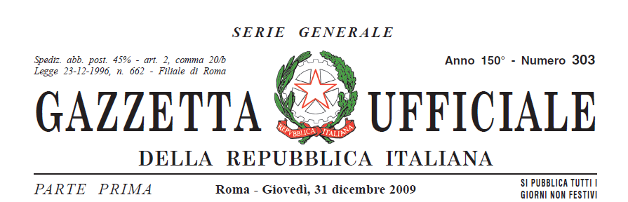 DECRETO 18 NOVEMBRE 2009 ISTITUZIONE DI UNA RETE NAZIONALE