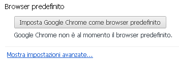 In Google Chrome: dall icona Personalizza e controlla Google Chrome, in alto a destra della barra dell indirizzo, scegliere il comando Impostazioni e, nella corrispondente finestra, fare clic sul