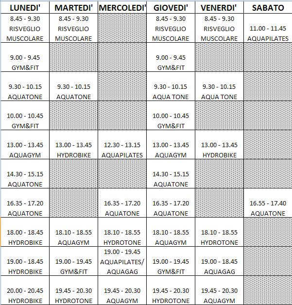 CORSI dal 3 Settembre al 8 Dicembre (sospesi il 1 Novembre, 8 Dicembre) PREZZI: RISVEGLIO MUSCOLARE: LUN-GIO 27 LEZ. 162.00, MAR-VEN 28 LEZ. 168.00 AQUAPILATES: MER 14 LEZ. 147.00, SAB 13 LEZ. 136.