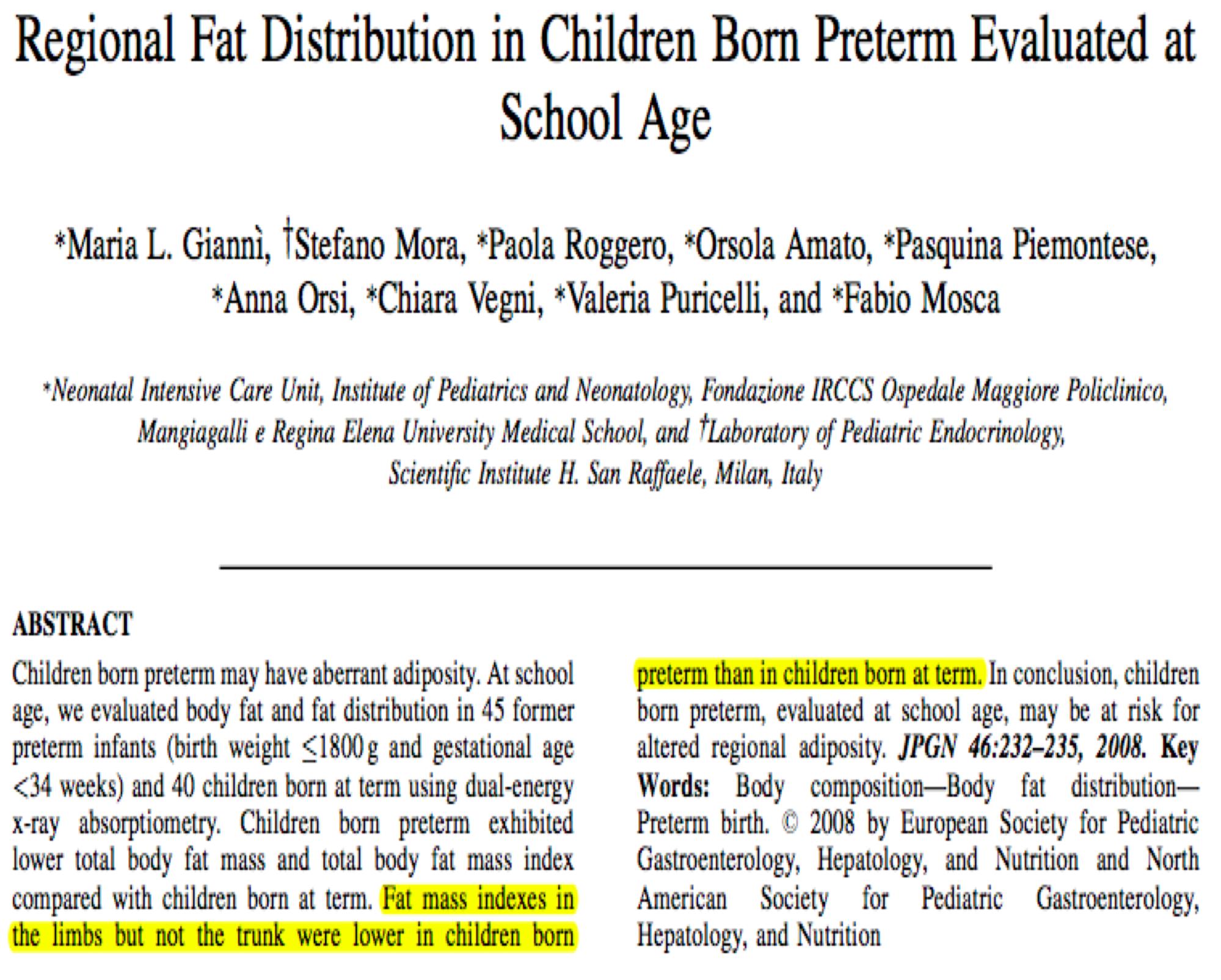 Distribuzione regionale della massa grassa in bambini nati pretermine valutati in età scolare TB fat index (Kg/m 2 ) Trunk fat index (Kg/m 2 ) Limbs fat index