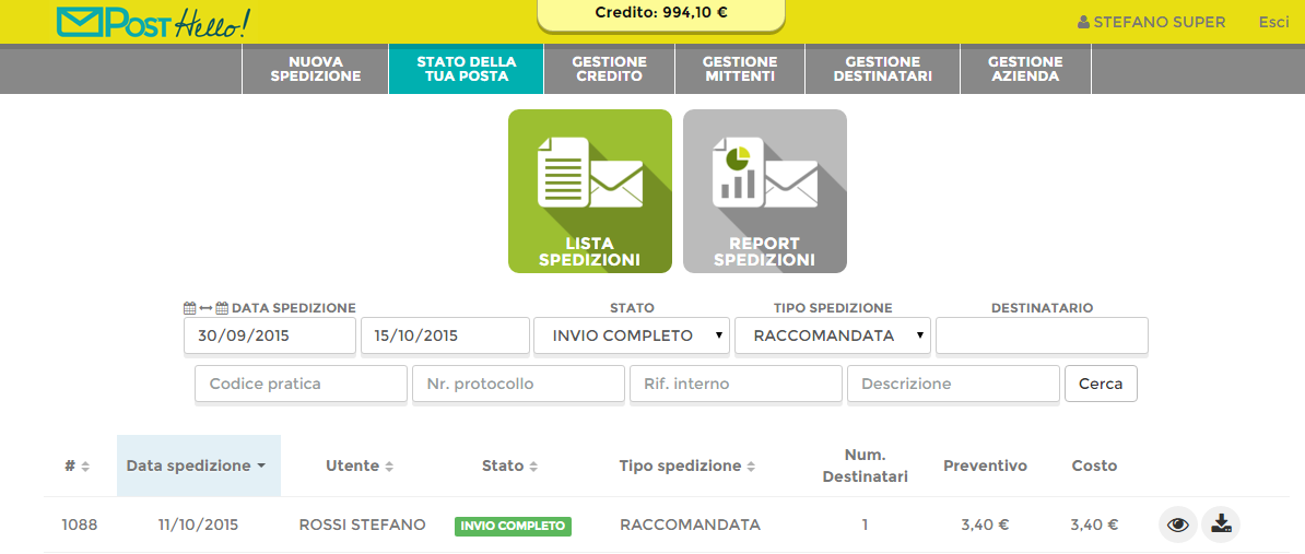 - Errore (spedizione rifiutata da Poste Italiane per inesattezze su indirizzi della corrispondenza) Tipo di spedizione: indica il tipo di spedizione e può essere indicato scegliendo uno dei seguenti: