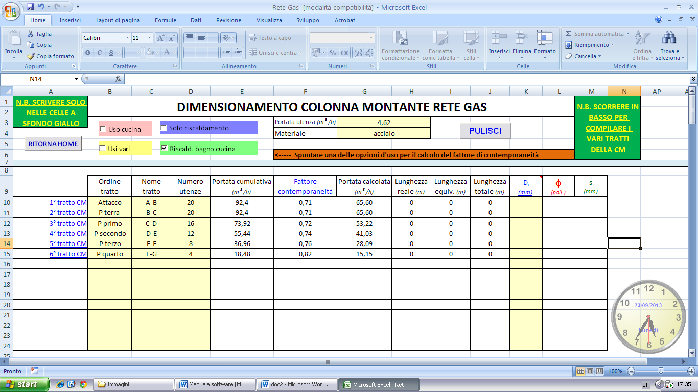 il numero degli appartamenti che ogni tratto alimenta) in automatico viene effettuato il calcolo delle portate.