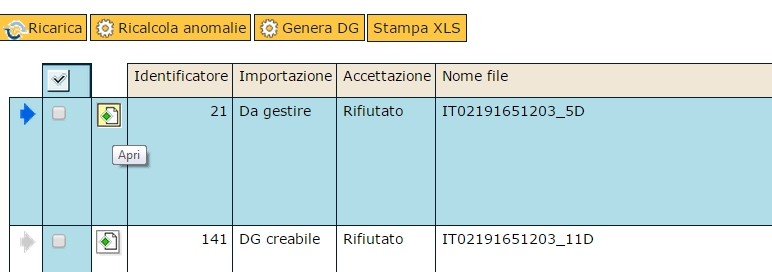 Fig 6 Le fatture sono filtrabili rispetto ai seguenti criteri: Denominazione Tipo fattura Includi UO non nulle Nome file Indentificatore SDI Data ricezione Escludi eleborati Identificatore Stato