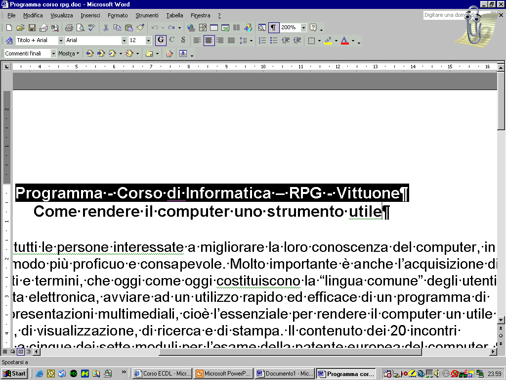 Drag & Drop È possibile sostituire l operazione del taglia/incolla con un operazione molto più semplice, visivamente immediata e rapida.