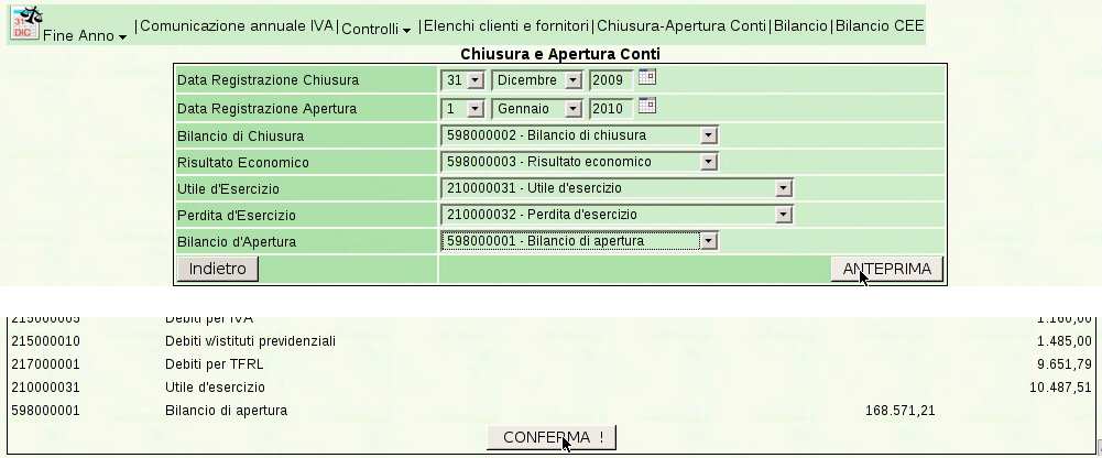 186 4.4.3.1 Operazioni di chiusura 31 dicembre Viene fatta la chiusura e riapertura dei conti.