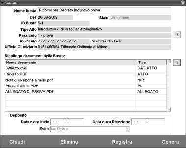 inserito Cliccando sul pulsante Fine viene prodotta la busta: La busta riporta un nome a scelta dell utente, la data di creazione, un codice identificativo (ID Busta), il tipo di Atto, il Fascicolo