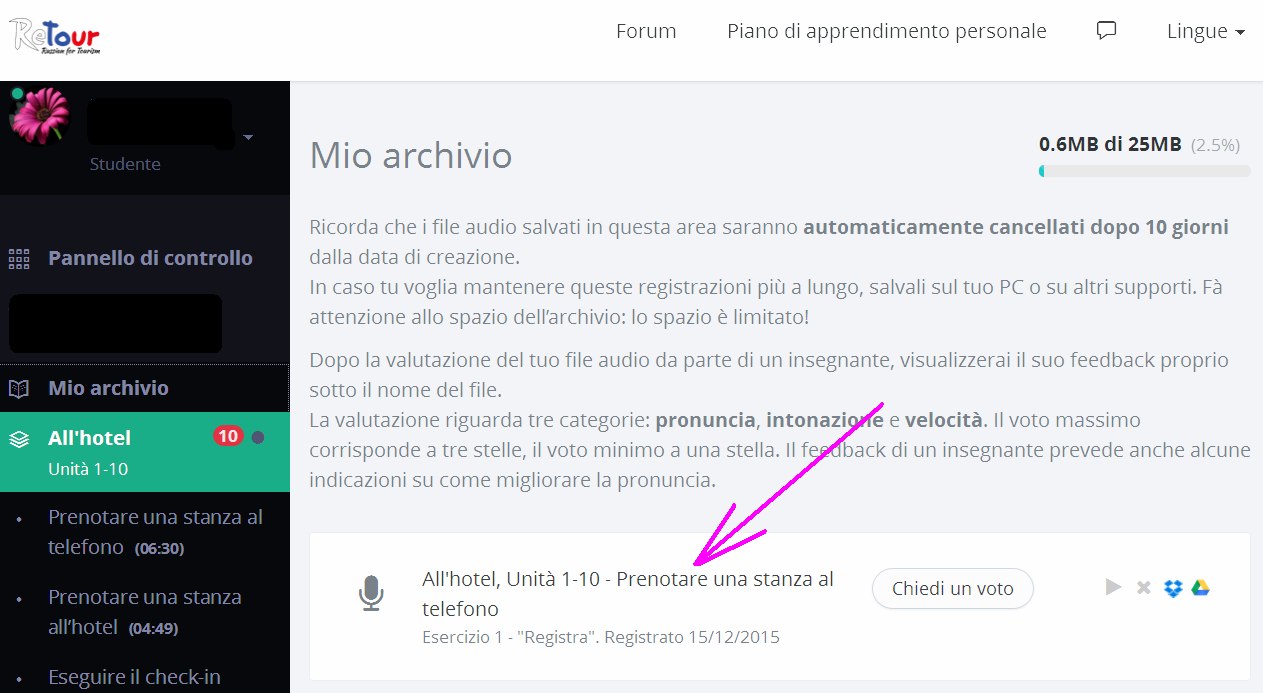 12. Continua a provare finché non sarai soddisfatto della tua registrazione. Potrai salvare quelle che più ti piacciono nel tuo personale archivio. 13.