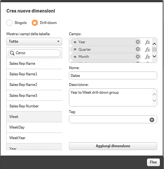 6 Utilizzo delle voci principali Creazione di una dimensione di drill-down Quando si aggiunge una dimensione, è possibile scegliere tra la creazione di una dimensione singola o di una dimensione di
