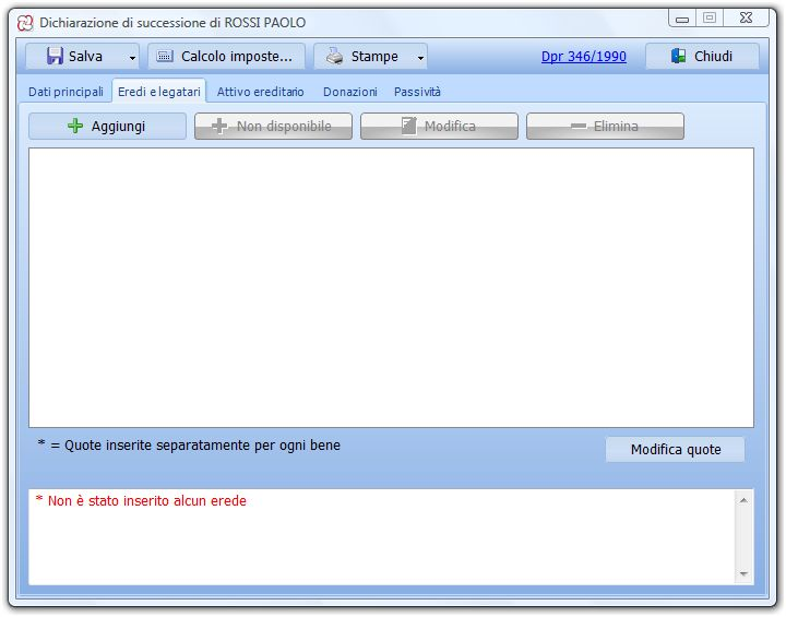Eredi e legatari Attraverso i tasti aggiungi è possibile l inserimento dei dati degli eredi.