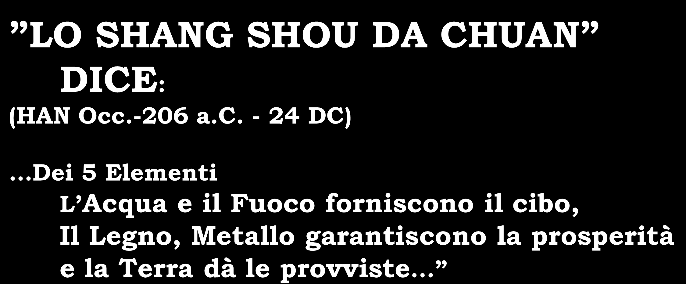 LO SHANG SHOU DA CHUAN DICE: (HAN Occ