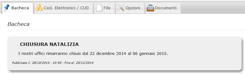 Le comunicazioni saranno evidenziate per data di immissione (l'ultima comunicazione immessa sarà posizionata più in alto), e verranno contestualmente