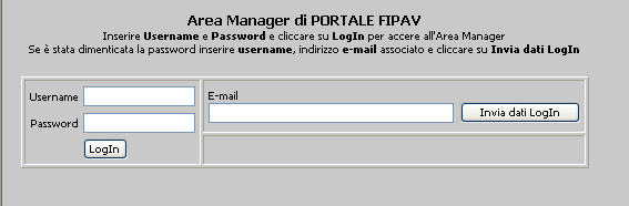 -4- Accesso all area riservata Per poter operare con la nuova piattaforma web bisogna collegarsi al sito http://www.portalefipav.net.
