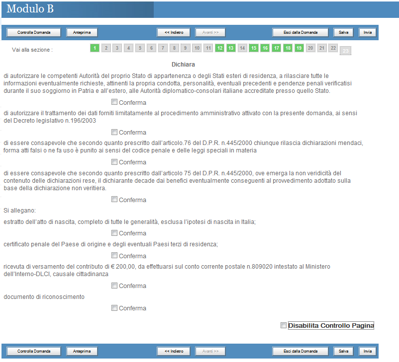 Dichiarazione del richiedente Sezione 23 Spuntare obbligatoriamente le check Le possibili operazioni sul modello sono : Controlla