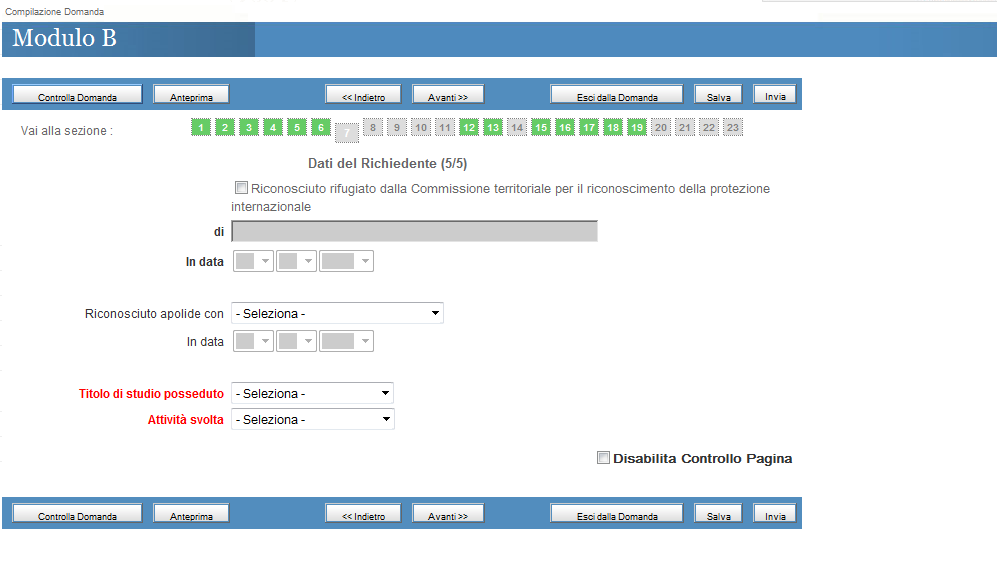 Sezione 7 I campi in rosso sono obbligatori Il campo di e In data sono utilizzabili e obbligatori solo se il Richiedente