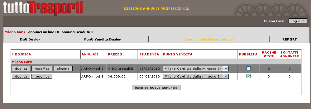 PUNTI VENDITA DEALER Lista punti vendita, inserimento anagrafica punti vendita, modifica anagrafica punti vendita, cancellazione punti vendita Cliccare su aggiungi punto vendita per inserire un nuovo