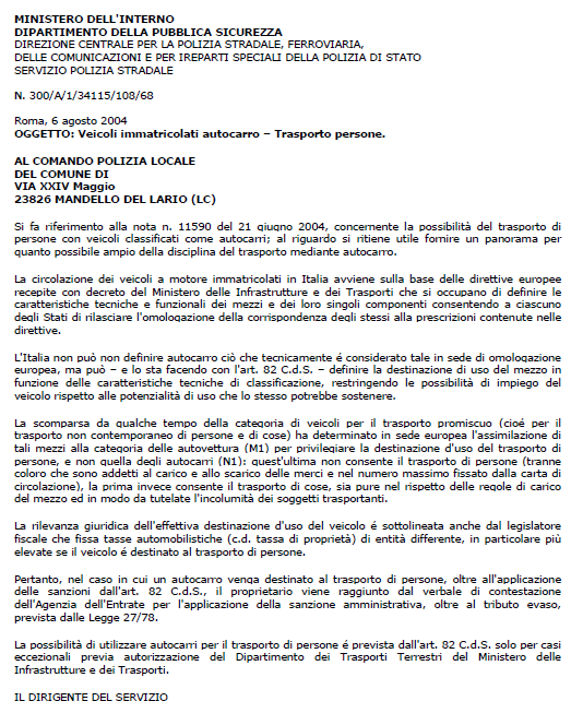 permette di addivenire ad una soluzione circa il controverso problema del trasporto di persone sugli autocarri, per