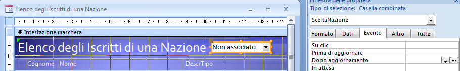 Facciamo click destro sulla combobox e nella finestra delle proprietà scheda altro come prima cosa gli assegniamo il nome SceltaNazione Poi dalla scheda evento delle proprietà nel rigo dopo