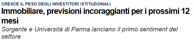 ROMA - Previsioni incoraggianti sull'andamento del mercato immobiliare. Cresce il peso degli investitori istituzionali nel settore immobiliare e aumenta la domanda di fondi.