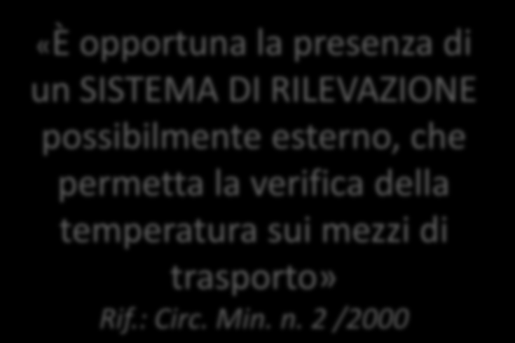 Verifica temperature mezzi «È opportuna la