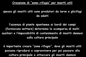 Potature: per eliminare insetti che vivono a spese del legno di piante arboree.