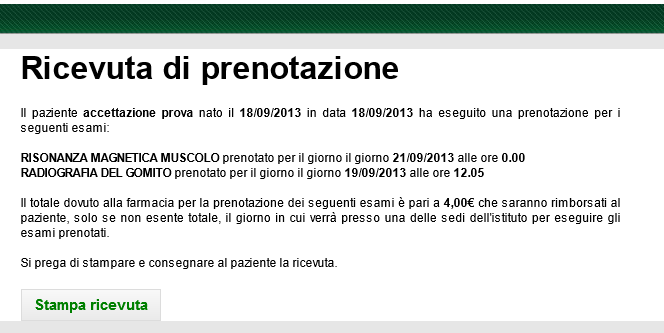 Calcolo dell'importo dovuto dal paziente e conclusione della prenotazione Cliccando invece su "Calcola il totale dovuto dal paziente" si verrà reindirizzati ad una schermata simile a quella mostrata