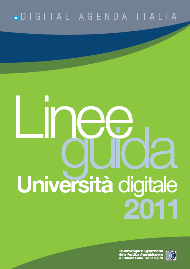 Le linee guida di Università digitale Un tavolo tecnico delle università interessate (con DDI e MIUR) ha elaborato le linee guida per la digitalizzazione dei principali processi: Verbalizzazione