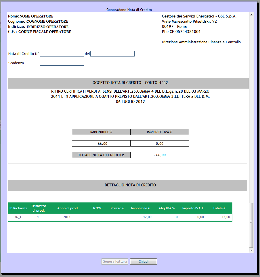 Note di credito: Il tasto Genera fattura presente sul popup si abilita dopo evere compilato i campi Nota di Credito N e del NB.