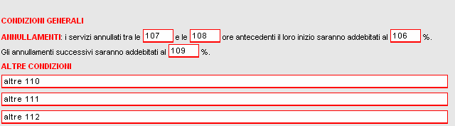 Condizioni generali: In questa sezione è possibile specificare le condizioni generali di annullamento ed eventuali altre condizioni.